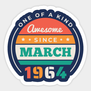 Retro Awesome Since March 1964 Birthday Vintage Bday 1964 Sticker